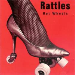 The Rattles : Hot Wheels